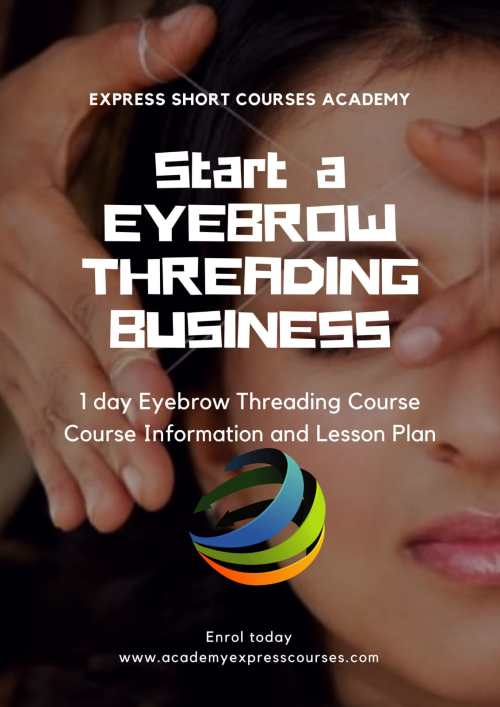 1 day eyebrow threading course start business